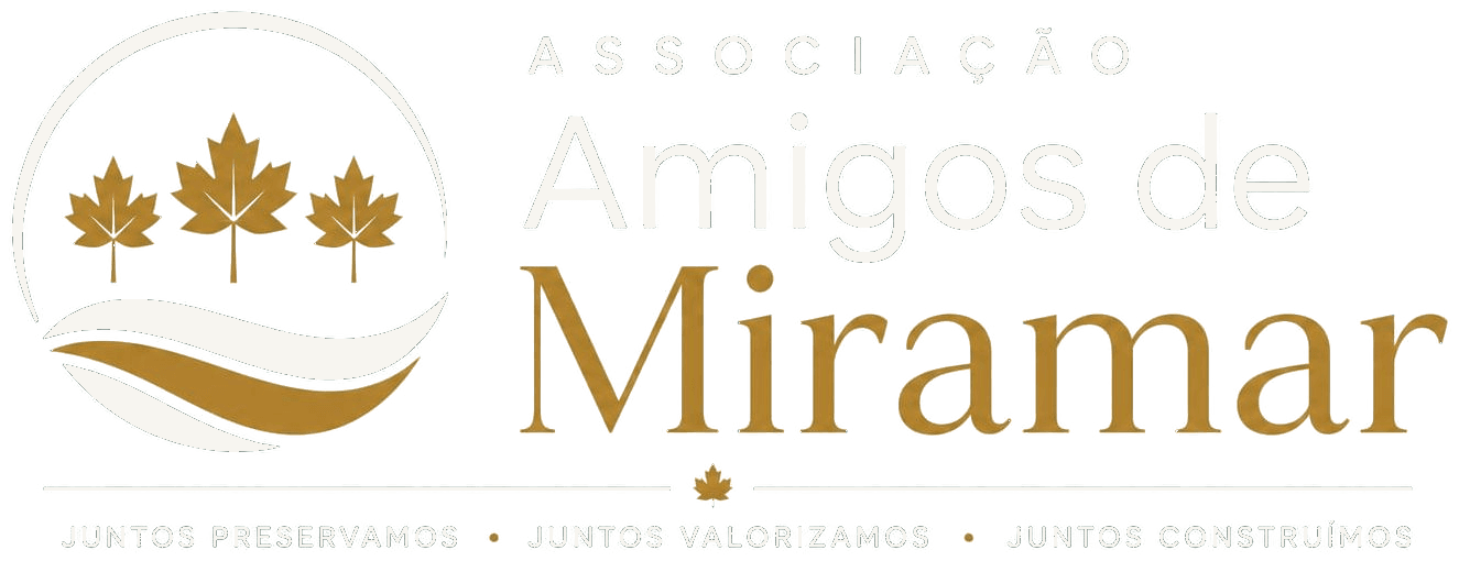 Associação dos Amigos de Miramar: juntos preservamos, juntos valorizamos, juntos construímos